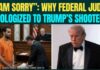 Judge APOLOGIZES to Trump Assassin — Outrage Explodes