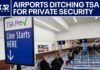 Will airports ditch TSA for private security | ChicagoLIVE