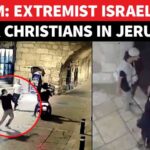 ON CAM: Israeli Settlers Attack Jerusalem Church After Burning Mosques; Trump Alerted, Bishop Fumes