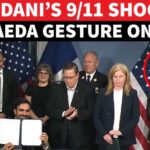 Mamdani Does The UNFORGIVABLE Days Before 9/11 ‘MAMDANI’S 9/11 SHOCKER’: NYC Mayor’s Al-Qaeda Gesture Rocks America; Victim Families Upset | WATCH